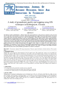 A Study of Groundwater Quality and Mapping Using GIS Techniques in Kodungaiyur, Chennai S