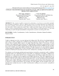 CONFLICT TRANSFORMATION in NASARAWA STATE: the ALTERNATIVE DISPUTE RESOLUTION (ADR) OPTION *Mr. Ugwu, Anthony C. ** Prof. D