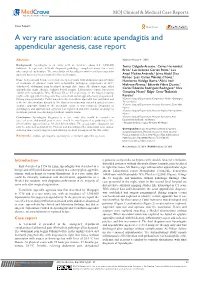 Acute Apendagitis and Appendicular Agenesis, Case Report