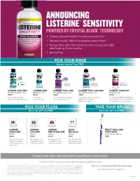 Announcing Listerine® Sensitivity Powered by Crystal Block™ Technology