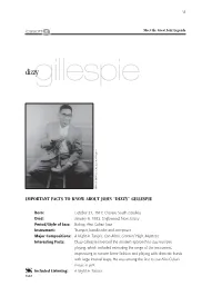 “Dizzy” Gillespie Was One of the Most Important and Influential Jazz Trumpeters, After Louis Armstrong