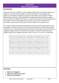 Quick Quiz What Is the Diagnosis? Background