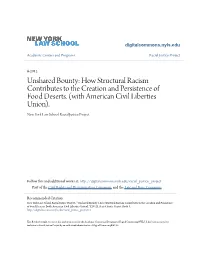 Unshared Bounty: How Structural Racism Contributes to the Creation and Persistence of Food Deserts