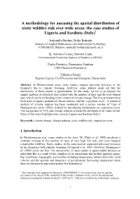 A Methodology for Assessing the Spatial Distribution of Static Wildfire Risk Over Wide Areas: the Case Studies of Liguria and Sardinia (Italy) 1