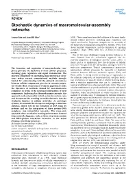 Stochastic Dynamics of Macromolecular-Assembly Networks