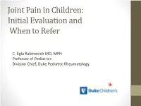 Joint Pain in Children: Initial Evaluation and When to Refer