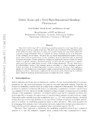 Matrix Means and a Novel High-Dimensional Shrinkage Phenomenon