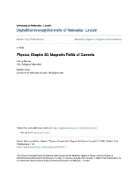 Physics, Chapter 30: Magnetic Fields of Currents