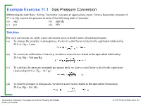 Example Exercise 11.1 Gas Pressure Conversion Meteorologists State That a “Falling” Barometer Indicates an Approaching Storm