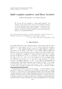 Split-Complex Numbers and Dirac Bra-Kets