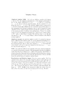 Valuation Theory Algebraic Number Fields: Let Α Be an Algebraic Number
