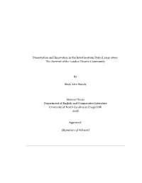 Preservation and Innovation in the Intertheatrum Period, 1642-1660: the Survival of the London Theatre Community