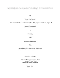 Synthesis of Lycodine-Type Lycopodium Alkaloids Using C-H Functionalization Tactics by James Neel Newton a Dissertation Submitte