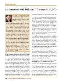 An Interview with William T. Carpenter, Jr., MD