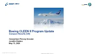Boeing CLEEN II Program Update Compact Nacelle (CN)