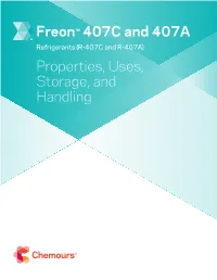 Freon™ 407C and 407A Properties, Uses, Storage, and Handling