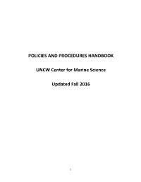 POLICIES and PROCEDURES HANDBOOK UNCW Center For