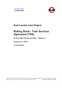 Rolling Stock - Train Services Agreement (TSA) ELM-COM-109-45-06-0002 Issue 01 September 2006 Confidential
