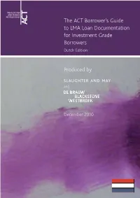 The ACT Borrower's Guide to LMA Loan Documentation for Investment