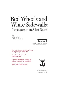 Red Wheels and White Sidewalls: Confessions of an Allard Racer by Bill Pollack Foreword by Carroll Shelby