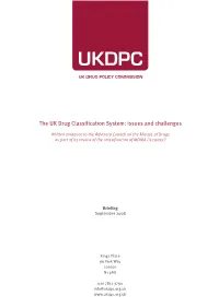 The UK Drug Classification System: Issues and Challenges