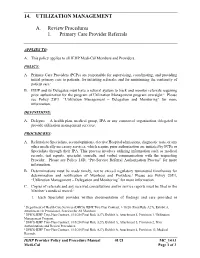 14. UTILIZATION MANAGEMENT A. Review Procedures 1. Primary Care