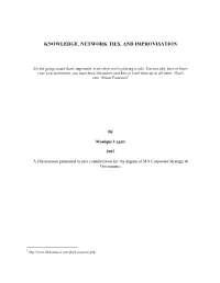 Knowledge, Network Ties, and Improvisation