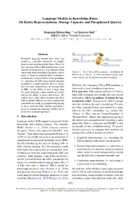 Language Models As Knowledge Bases: on Entity Representations, Storage Capacity, and Paraphrased Queries