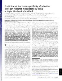 Prediction of the Tissue-Specificity of Selective Estrogen Receptor Modulators by Using a Single Biochemical Method