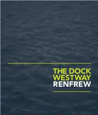 The Dock Westway Renfrew Scotland’S Newest Dock