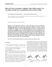 Effect of Citrus Aurantium Combined with Caffeine And/Or Tea Catechins on Body Fat Accumulation and Its Safety in Rats