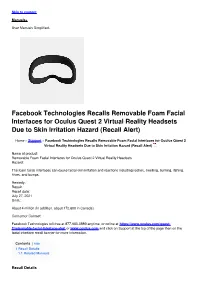 Facebook Technologies Recalls Removable Foam Facial Interfaces for Oculus Quest 2 Virtual Reality Headsets Due to Skin Irritation Hazard (Recall Alert)