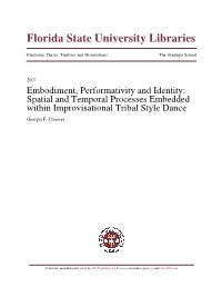 Spatial and Temporal Processes Within Improvisational Tribal Style