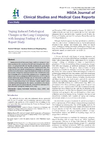 Vaping Induced Pathological Changes in the Lung Comparing with Imaging Finding-A Case Report Study