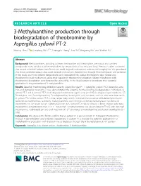 3-Methylxanthine Production Through Biodegradation of Theobromine By