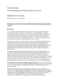 Development of the Urban Form in Helsinki and Stockholm Metropolitan Regions