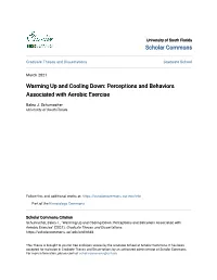 Warming up and Cooling Down: Perceptions and Behaviors Associated with Aerobic Exercise
