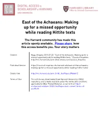 East of the Achaeans: Making up for a Missed Opportunity While Reading Hittite Texts