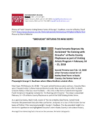 Frank Ferrante Reprises His Acclaimed “An Evening with Groucho” at Bucks County Playhouse As Part of Visiting Artists Program • February 14 – 25, 2018