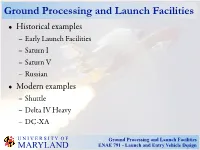 Ground Processing and Launch Facilities
