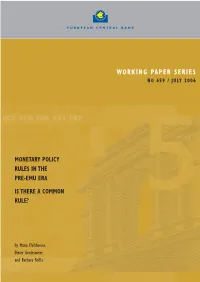 Monetary Policy Rules in the Pre-Emu Era Is There a Common Rule?1