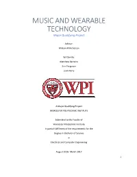 MUSIC and WEARABLE TECHNOLOGY Major Qualifying Project