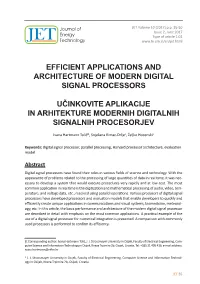 Efficient Applications and Architecture of Modern Digital Signal Processors