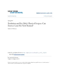 Evolution and the Holy Ghost of Scopes: Can Science Lose the Next Round? Stephen A