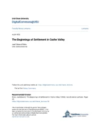 The Beginnings of Settlement in Cache Valley