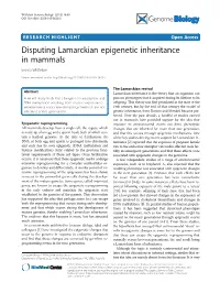 Disputing Lamarckian Epigenetic Inheritance in Mammals Emma Whitelaw