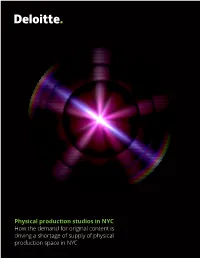 Physical Production Studios in NYC: How Demand for Original Content Is