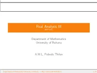 Real Analysis III (Mat312β)
