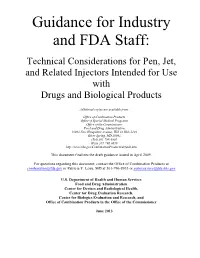 Technical Considerations for Pen, Jet, and Related Injectors Intended for Use with Drugs and Biological Products