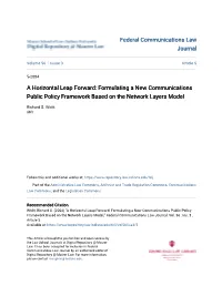 Formulating a New Communications Public Policy Framework Based on the Network Layers Model